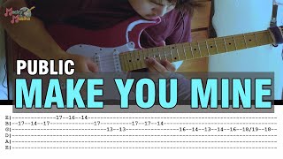 [FREE TABS] Make You Mine by PUBLIC | Guitar Instrumental Cover