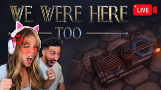 🔴LIVE - I make my girlfriend try We Were Here Too