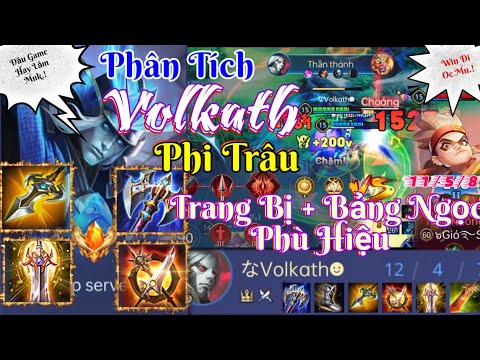 Video Phân Tích Volkath Phi Trâu | Trang Bị + Bảng Ngọc +... - youtube