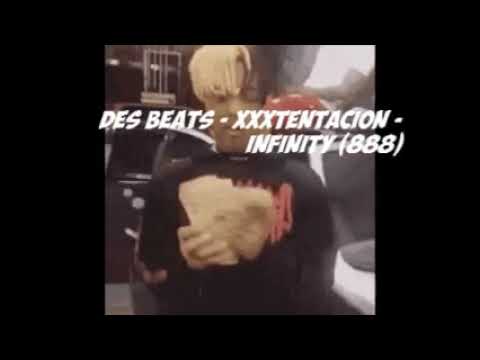 DES BEATS - XXXTENTACION - infinity (888) instrumental