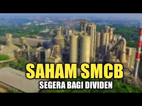DIVIDEN SAHAM SMCB LUMAYAN?