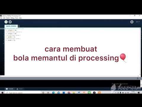 Membuat bola memantul di processing #ujianprocessing_kloter2