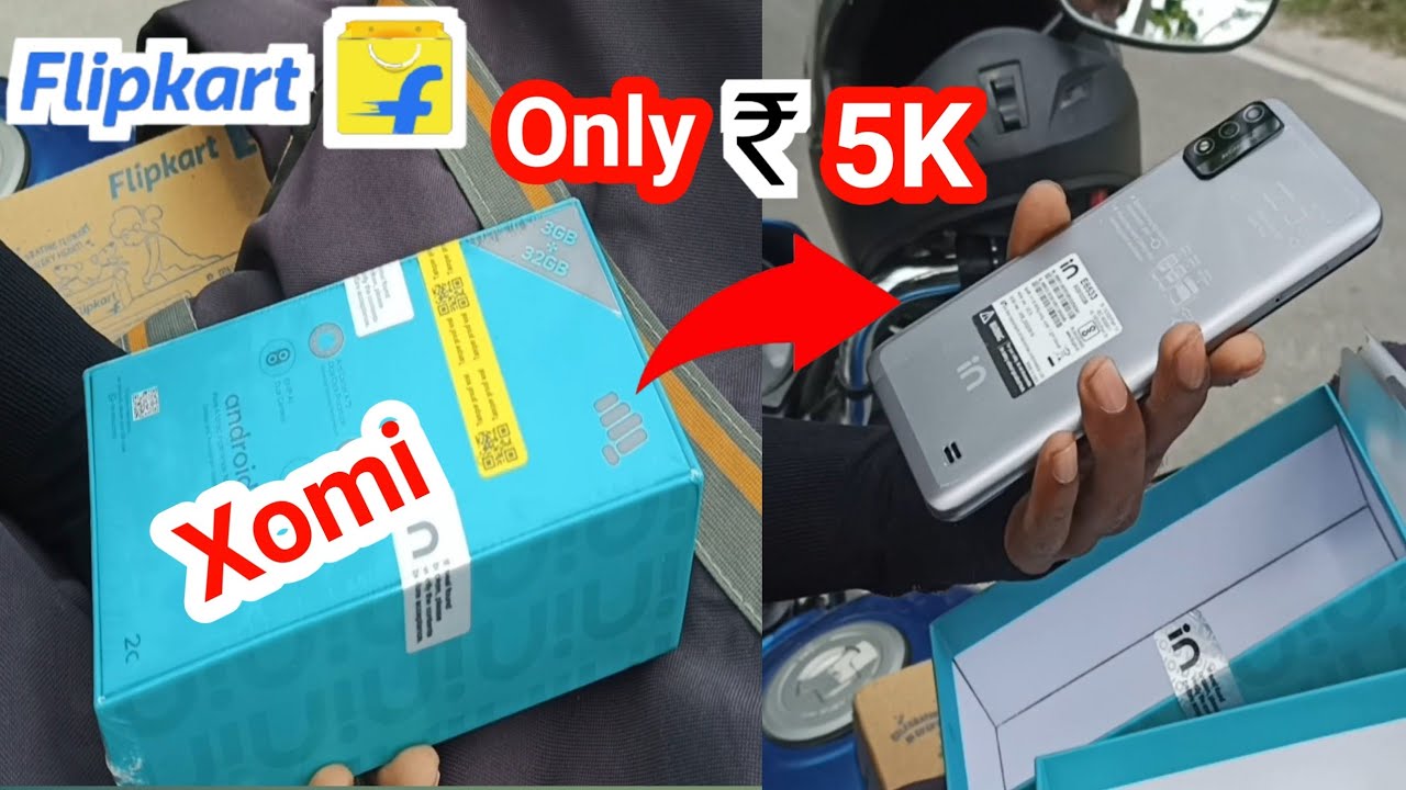Only 5k Xomi mobile 😱 Flipkart Live Delevery Flipkart mobile
