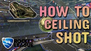 Rocket League - CEILING SHOT TUTORIAL (very simple)