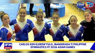 CARLOS KEN ELDREW YULO, IBANDERADA TI PHILIPPINE GYMNASTICS ITI 2026 ASIAN GAMES