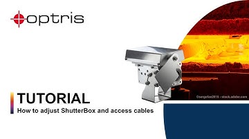 Optris Shutter: How to Adjust and Connect the Cables