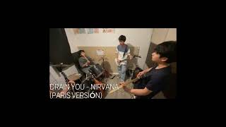 Drain you - Nirvana (Live Paris)  Practica