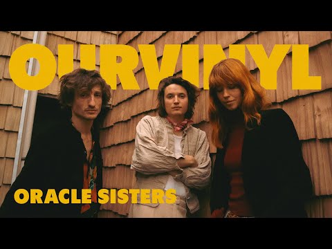 Oracle Sisters | OurVinyl Sessions