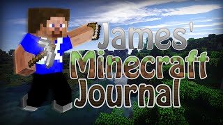 James' Minecraft Journal #51 - Reeding Spawn