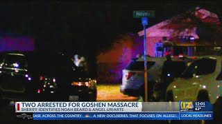 Tulare County Sheriff announces 2 arrests in connection to Goshen massacre