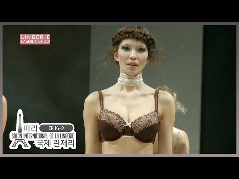 [<strong>SALON</strong> INTERNATIONAL DE LA LINGERIE 2013] EP.16-<strong>2</strong>｜HIGHLIGHT