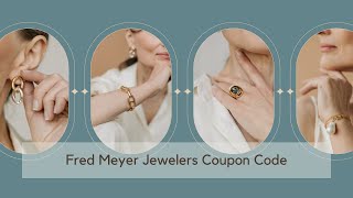 25% Off Fred Meyer Jewelers Coupons & Promo Codes 25% Off On All Orders -a2zdiscountcode