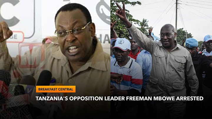 Tanzania's Opposition Leader Freeman Mbowe Arrested | Breakfast Central