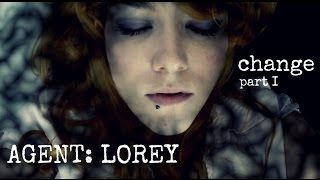 Asmr Agent Lorey - Change - Part I