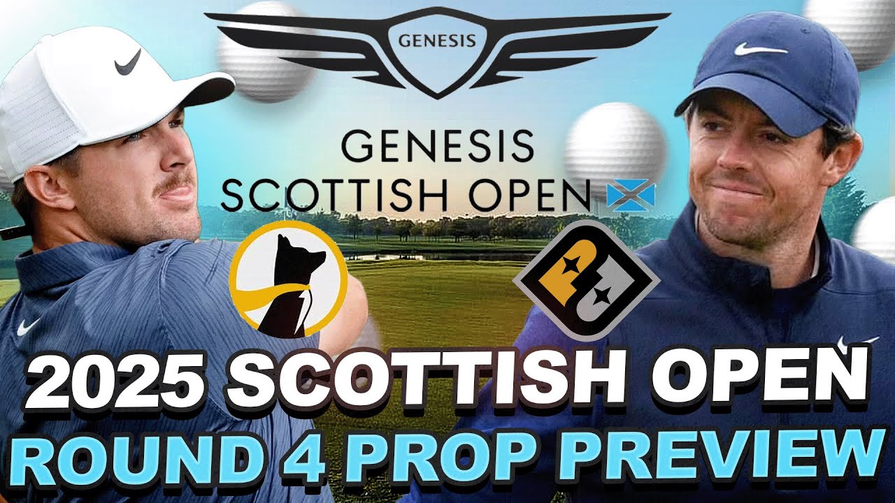 2025 Scottish Open Round 4 Prop Preview : Weather, Averages, Matchups, Prize Picks + Underdog Picks
