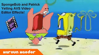 Spongebob And Patrick Yelling For Help Avs Video Editor Effects