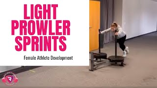 LIGHT Prowler Sprints