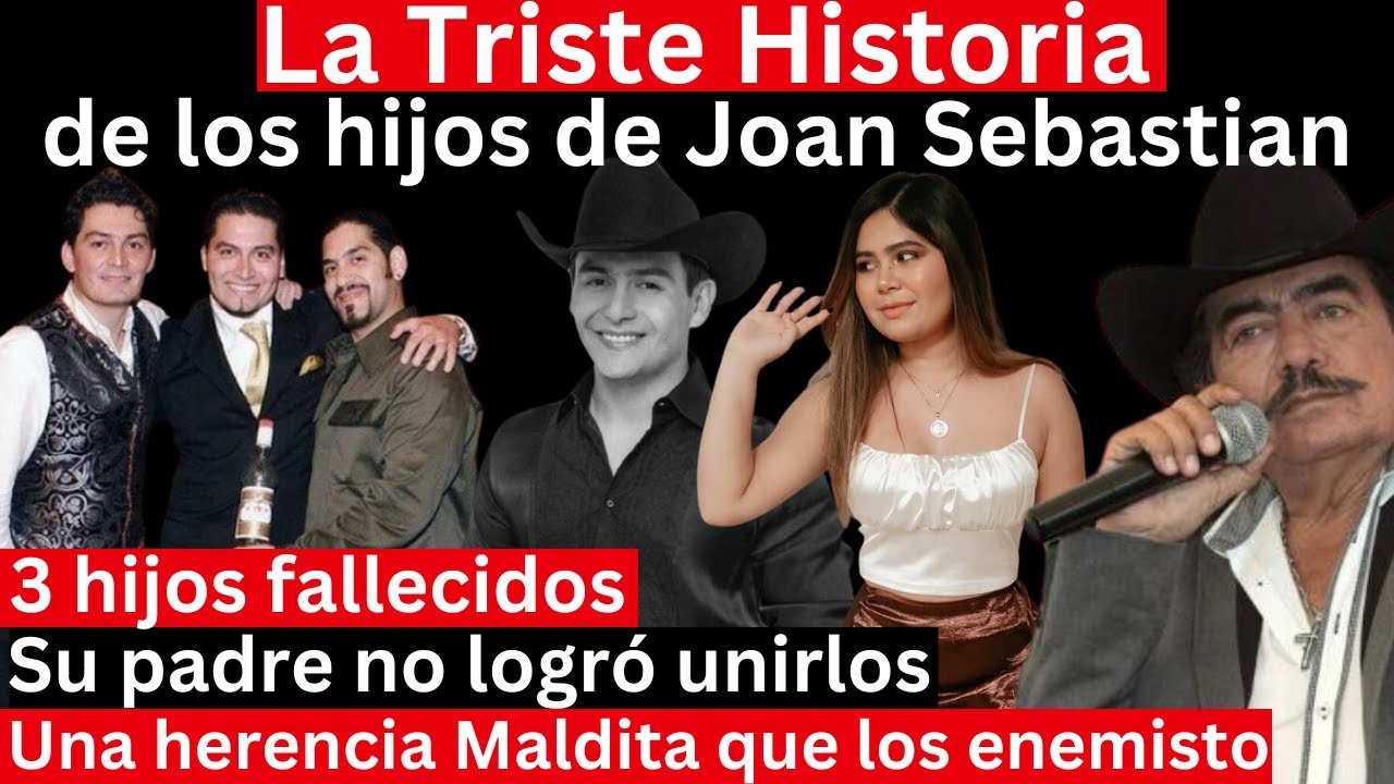 la triste historia de los hijos de Joan Sebastian | Todo lo que no sabías| Julián Figueroa