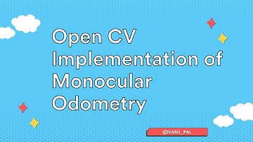 Open CV implementation of Monocular Odometry