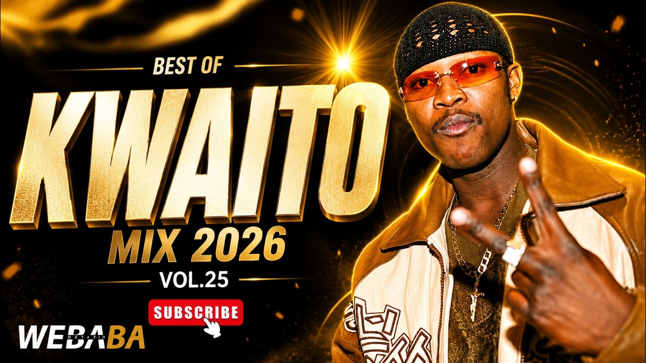 BEST OF KWAITO MIX 2026 VOL 25 | Dj Webaba