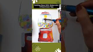 Watercolor Glass Painting 3 Best Tips