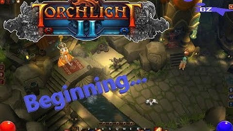 Torchlight 2 - Beginning. How to play? PC [High Quality]