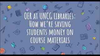 UNCG Libraries ULVLC: OER at UNCG Libraries