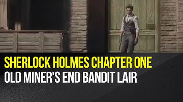 Sherlock Holmes Chapter One - Old Miner