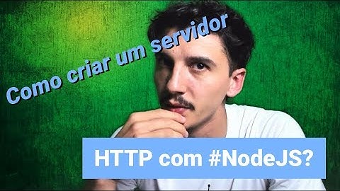 Como criar um servidor HTTP com NodeJS #01