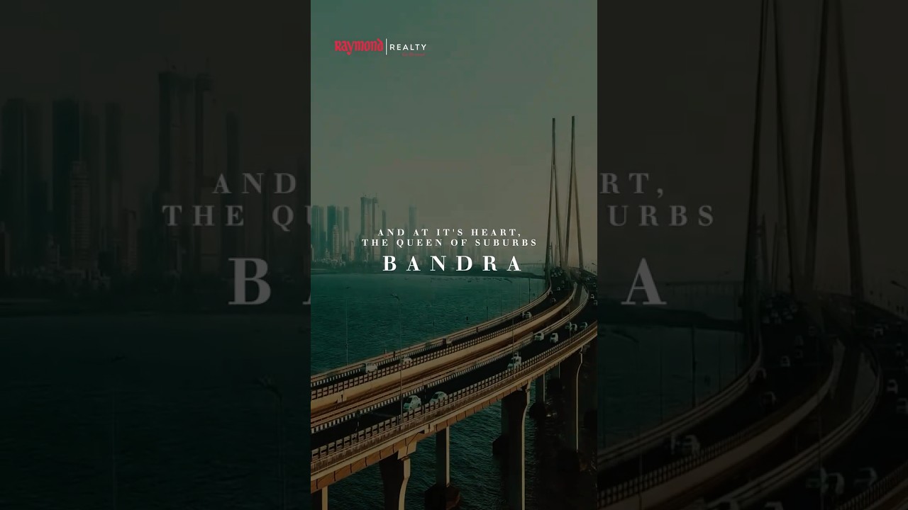 Live Where It All Comes Together - The Address by GS, Bandra | Raymond Realty