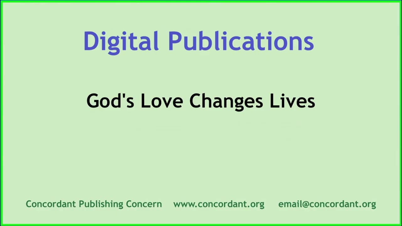 God's Love Changes Lives