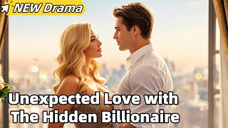 Unexpected Love with The Hidden Billionaire#movie #drama #shortdrama