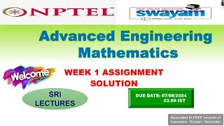 💥WEEK 1💥🔥100%🔥Advanced Engineering Mathematics ASSIGNMENT SOLUTION💥💥