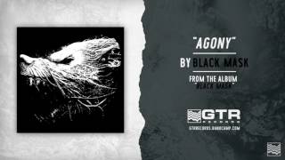 Black Mask - Agony (GTR Records)