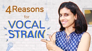 4 Reasons for Vocal Strain | VoxGuru ft. Pratibha Sarathy