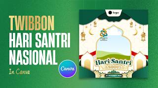 FREE TEMPLATE! Cara Membuat Twibbon Hari Santri Nasional 2026 di Canva | Tutorial Desain Twibbon