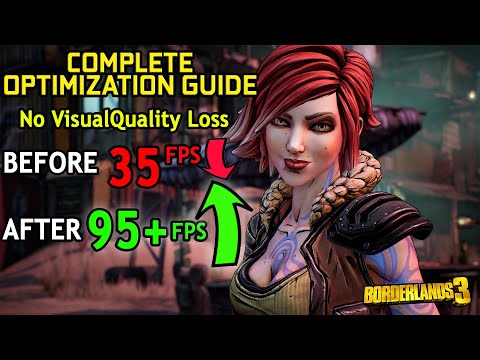 BORDERLANDS 3 - Complete Optimization Guide - Lag/Stutter/FPS Drop Fix - Settings For 1080P 60FPS