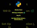 Python Tutorial for Beginners | Day 23 | Set Operations: Union |, Intersection &amp;  #coding #python