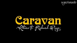 CARAVAN [ KITARO FT. RICHARD PAGE ] INSTRUMENTAL | MINUS ONE
