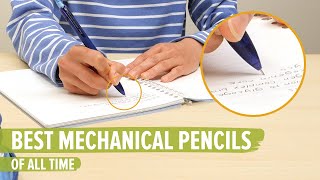 Best Mechanical Pencils Of All Time