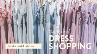 Bridesmaid Dress Shopping at David's Bridal