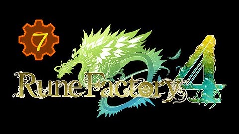Rune Factory 4 #7