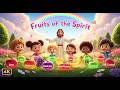 ஆவியின் கனிகள் | Fruits of the Spirit | Sunday School Song for Kids