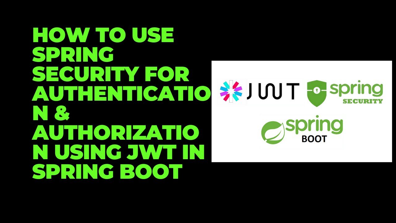 How to Use Spring Security for Authentication and Authorisation of REST ...