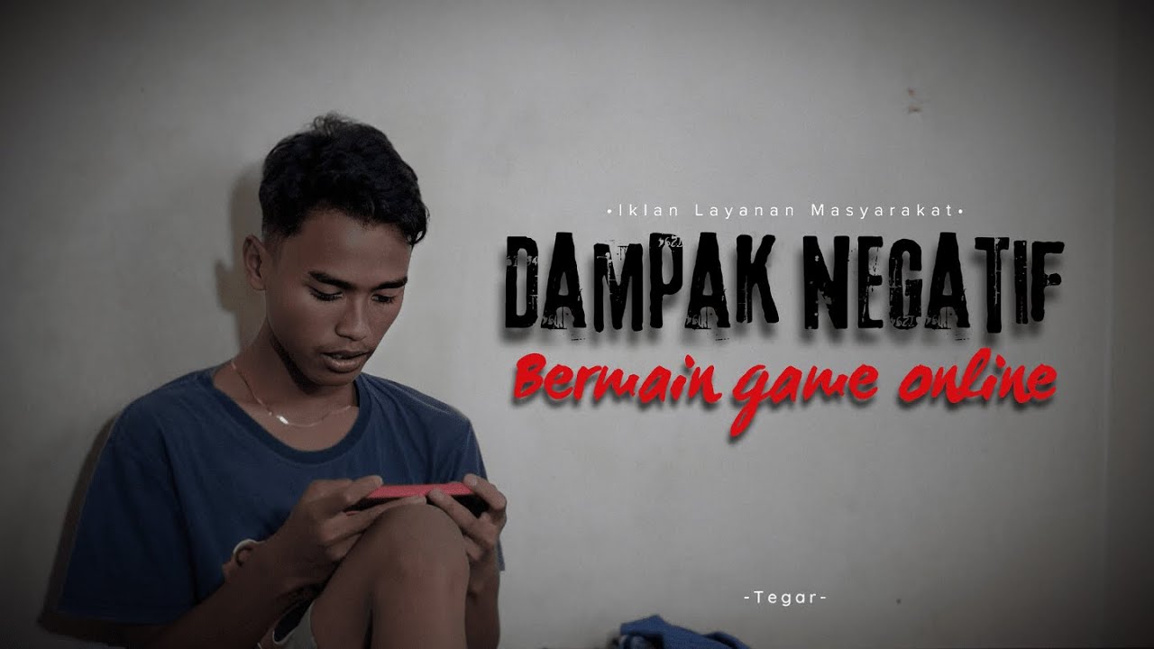 DAMPAK NEGATIF BERMAIN GAME ONLINE (KELOMPOK 2)