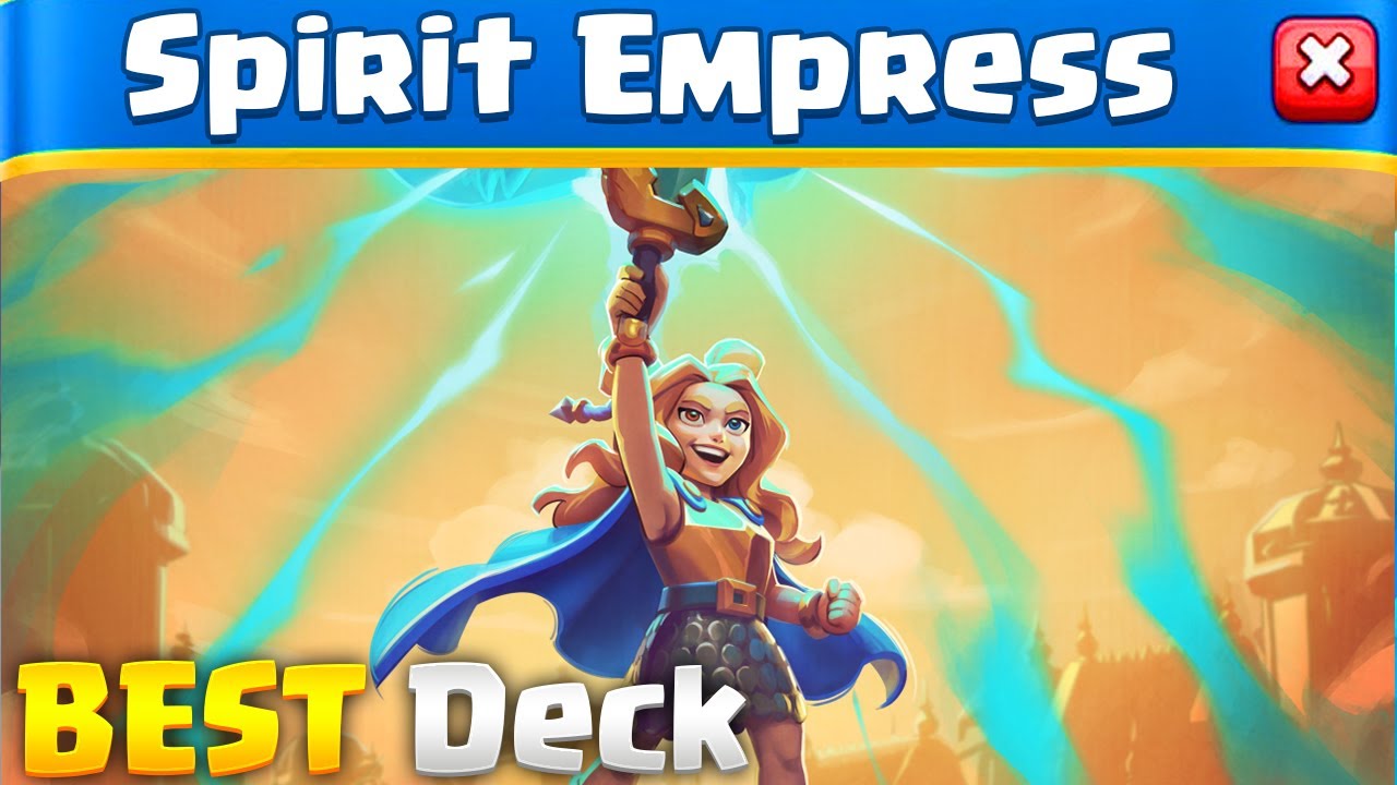 BEST DECK FOR SPIRIT EMPRESS CHALLENGE IN CLASH ROYALE YouTube