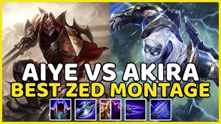 Aiye Vs Akira - Best Zed Montage