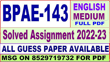 bpae 143 solved assignment 2022-23 / bpae 143 solved assignment in English / ignou bag solved