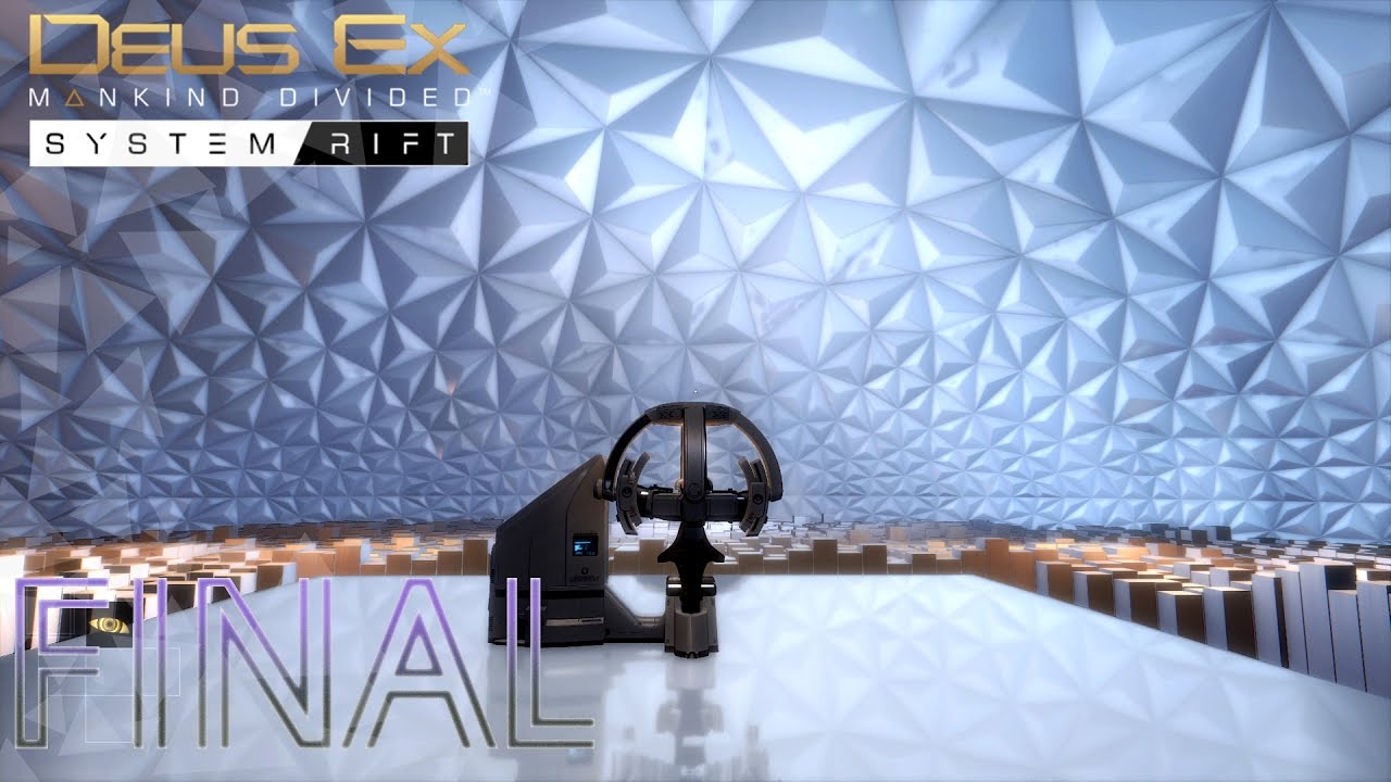 Уходим :DD | Final | Deus Ex: Mankind Divided - System Rift ʕ·ᴥ·ʔ