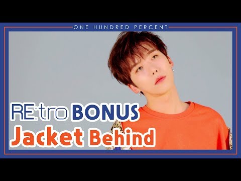 [The Real 100%] RE:tro Bonus Jacket Behind Scene